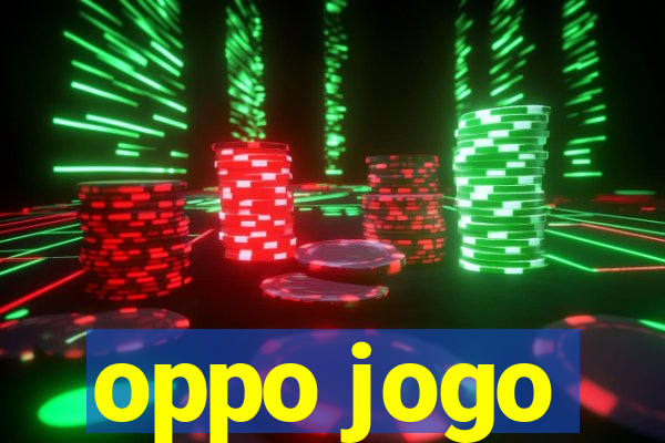 oppo jogo